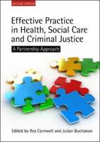 Effective Practice in Health, Social Care and Criminal Justice (PDF eBook)