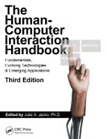 Human Computer Interaction Handbook: Fundamentals, Evolving Technologies, and Emerging Applications, Third Edition