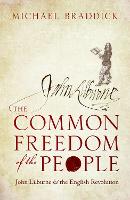 Common Freedom of the People, The: John Lilburne and the English Revolution
