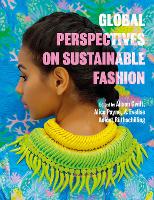 Global Perspectives on Sustainable Fashion (PDF eBook)