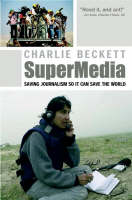 SuperMedia: Saving Journalism So It Can Save the World (ePub eBook)
