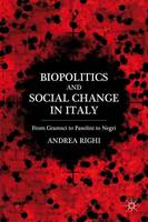 Biopolitics and Social Change in Italy: From Gramsci to Pasolini to Negri (ePub eBook)