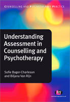 Understanding Assessment in Counselling and Psychotherapy (PDF eBook)