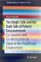 The Bright Side and the Dark Side of Patient Empowerment (ePub eBook)