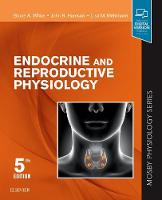 Endocrine and Reproductive Physiology E-Book: Endocrine and Reproductive Physiology E-Book (ePub eBook)