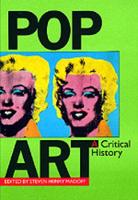 Pop Art: A Critical History