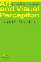 Art and Visual Perception, Second Edition: A Psychology of the Creative Eye (ePub eBook)