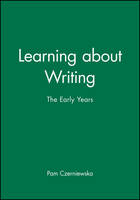 Learning about Writing: The Early Years