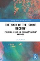 The Myth of the NCrime DeclineO: Exploring Change and Continuity in Crime and Harm (ePub eBook)
