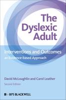 Dyslexic Adult, The: Interventions and Outcomes - An Evidence-based Approach