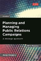 Planning and Managing Public Relations Campaigns: A Strategic Approach