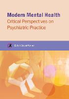 Modern Mental Health: Critical Perspectives on Psychiatric Practice (ePub eBook)