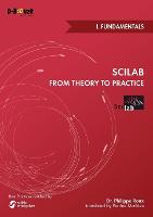 Scilab from Theory to Practice - I. Fundamentals