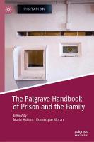 The Palgrave Handbook of Prison and the Family (ePub eBook)