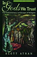 In Gods We Trust: The Evolutionary Landscape of Religion