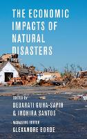 Economic Impacts of Natural Disasters, The