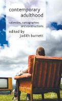 Contemporary Adulthood: Calendars, Cartographies and Constructions
