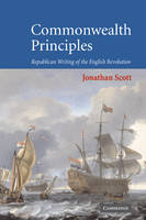 Commonwealth Principles: Republican Writing of the English Revolution