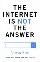 The Internet is Not the Answer (ePub eBook)