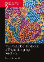 Routledge Handbook of English Language Teaching, The