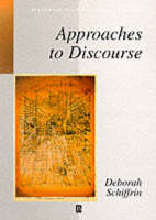 Approaches to Discourse: Language as Social Interaction