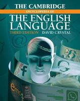 Cambridge Encyclopedia of the English Language, The