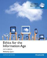 Ethics for the Information Age, Global Edition (PDF eBook)