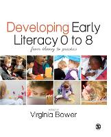 Developing Early Literacy 0-8: From Theory to Practice