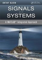 Signals and Systems: A MATLAB Integrated Approach
