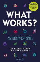 What Works?: Research and evidence for successful teaching