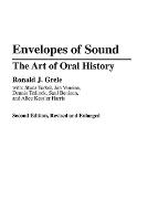 Envelopes of Sound: The Art of Oral History (PDF eBook)
