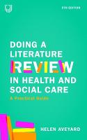 Doing a Literature Review in Health and Social Care: A Practical Guide 5e (ePub eBook)