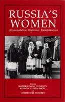 Russia's Women: Accommodation, Resistance, Transformation