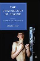 The Criminology of Boxing, Violence and Desistance (PDF eBook)