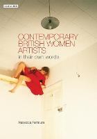 Contemporary British Women Artists: In Their Own Words (PDF eBook)