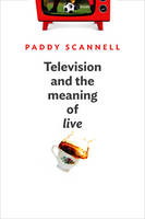 Television and the Meaning of 'Live' (ePub eBook)