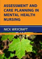 Assessment and Care Planning in Mental Health Nursing (ePub eBook)