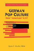 German Pop Culture: How American is It?