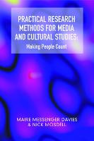 Practical Research Methods for Media and Cultural Studies: Making People Count