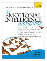 Emotional Intelligence Workbook: Teach Yourself, The