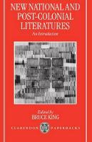 New National and Post-colonial Literatures: An Introduction