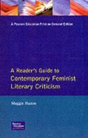 Readers Guide to Contemporary Feminist Literary Criticism, A