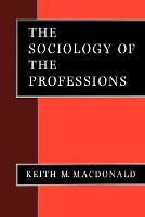 Sociology of the Professions, The