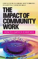 The Impact of Community Work: How to Gather Evidence (PDF eBook)
