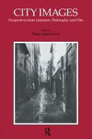 City Images: Perspectives from Literature, Philosophy and Film