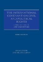 International Covenant on Civil and Political Rights, The: Cases, Materials, and Commentary