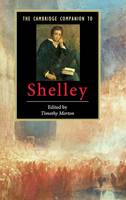 Cambridge Companion to Shelley, The