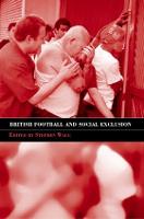 British Football & Social Exclusion