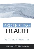 Promoting Health: Politics and Practice (PDF eBook)