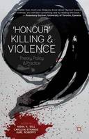 'Honour' Killing and Violence: Theory, Policy and Practice (ePub eBook)